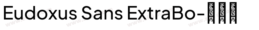 Eudoxus Sans ExtraBo字体转换